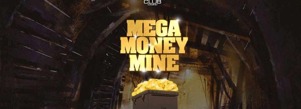 Mega Money Mine